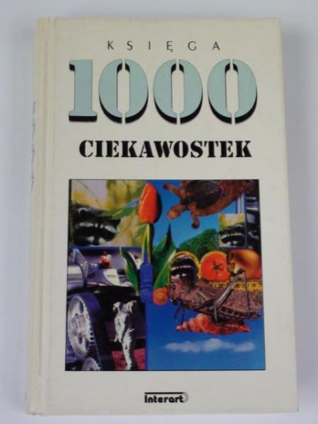 Księga 1000 ciekawostek