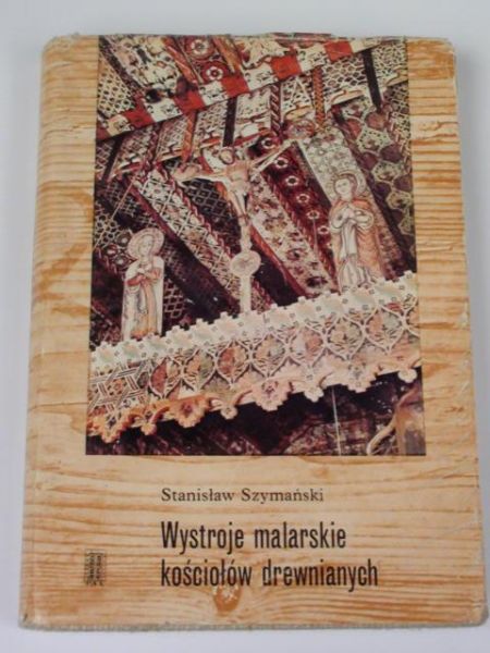 Wystroje malarskie kościołów drewnianych