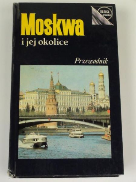 Dwinski Emanuel - Moskwa i jej okolice