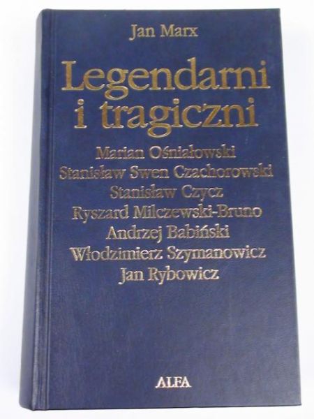 Legendarni i tragiczni