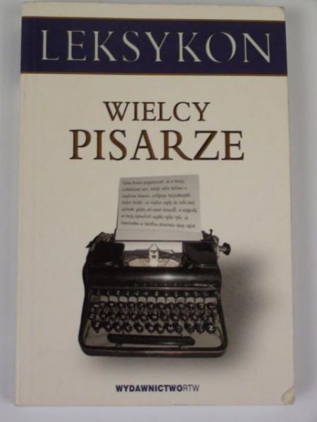 Leksykon. Wielcy pisarze