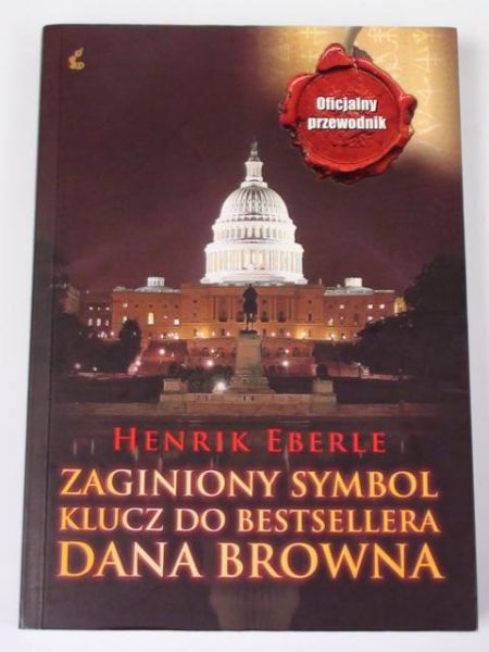 Zaginiony symbol. Klucz do bestsellera Dana Browna