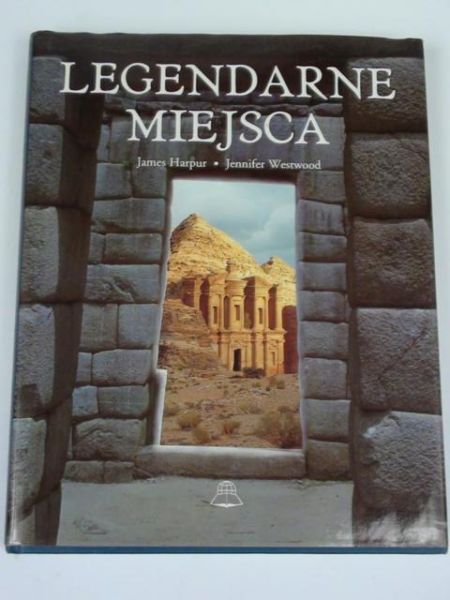 Harpur, Westwood - Legendarne miejsca