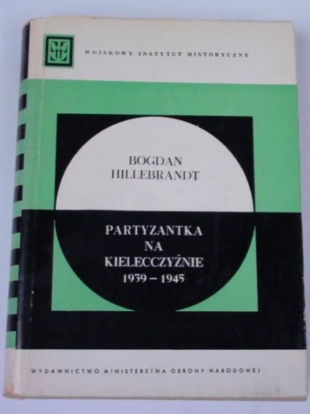 Partyzantka na Kielecczyźnie 1939-1945