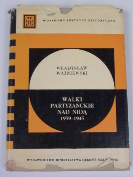 Walki partyzanckie nad Nidą 1939-1945