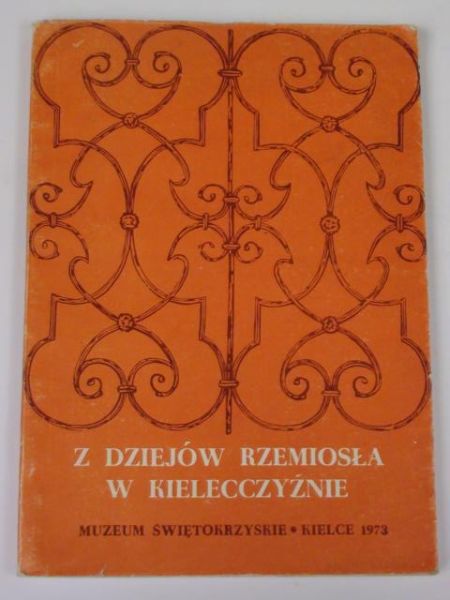 Z dziejów rzemiosła w Kielecczyźnie