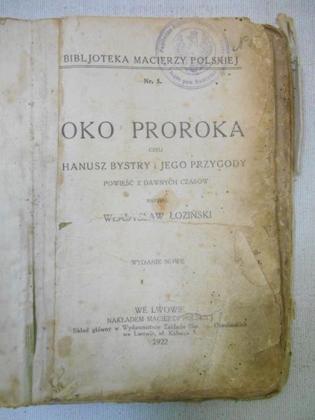Oko Proroka czyli Hanusz Bystry i jego przygody, 1922 r.