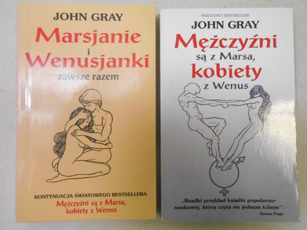 Gray John - Mężczyźni są z Marsa, kobiety z Wenus / Marsjanie i Wenusjanki zawsze razem