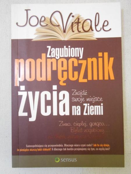 Zagubiony podręcznik życia. Znajdź swoje miejsce na Ziemi