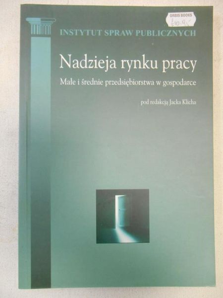 Nadzieja rynku pracy. Małe i średnie przedsiębiorstwa w gospodarce