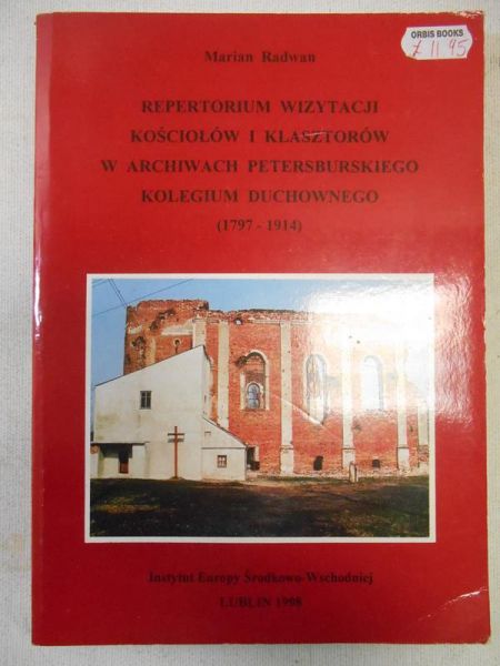 Repertorium wizytacji kościołów i klasztorów w archiwach Petersburskiego Kolegium Duchownego