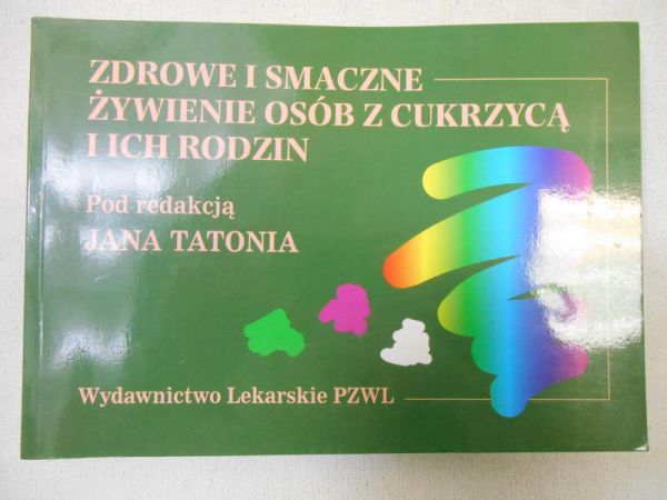 Zdrowie i smaczne żywienie osób z cukrzycą i ich rodzin