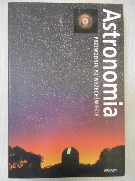 Burnham Robert - Astronomia. Przewodnik po wszechświecie