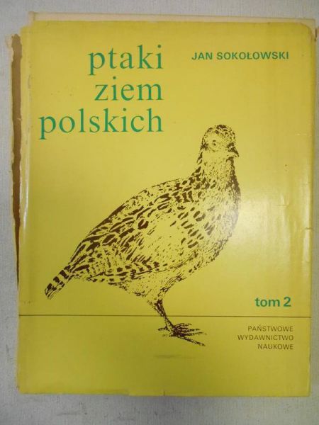 Ptaki ziem polskich, Tom II