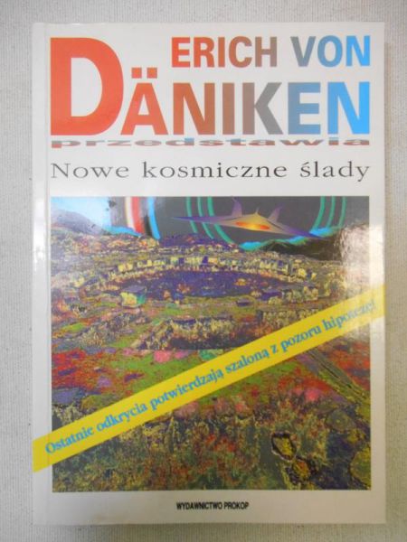 Daniken von Erich - Nowe kosmiczne ślady