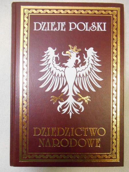 Dzieje Polski ilustrowane, reprint z 1896 r.