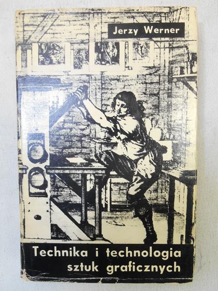 Technika i technologia sztuk graficznych