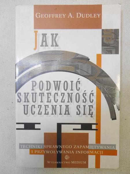 Jak podwoić skuteczność uczenia się