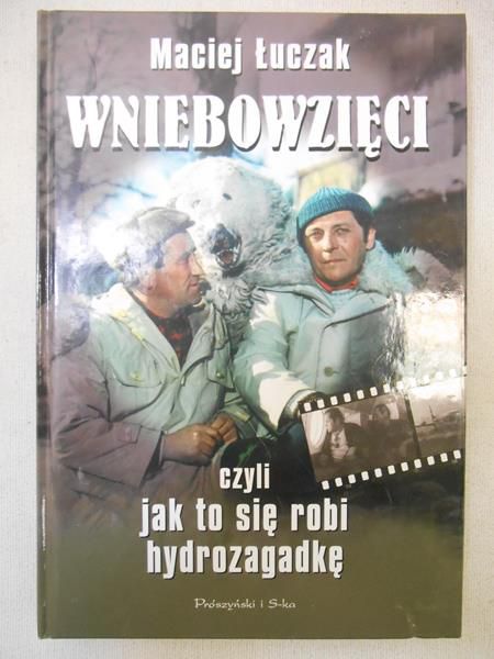 Wniebowzięci czyli jak to się robi hydrozagadkę