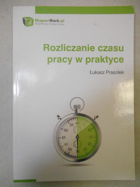 Rozliczanie czasu pracy w praktyce
