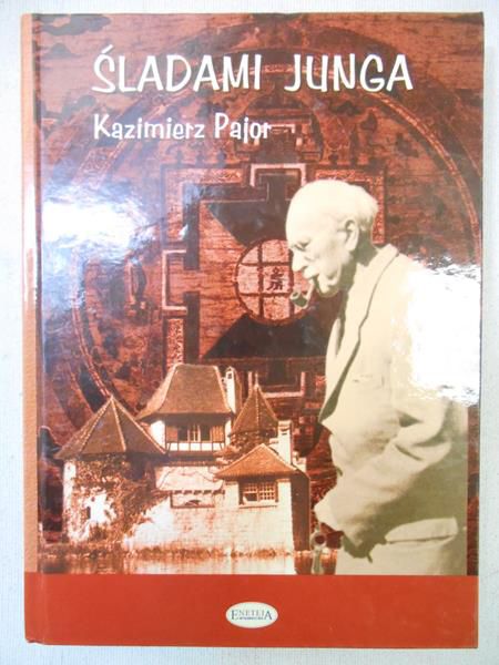 Pajor Kazimierz - Śladami Junga