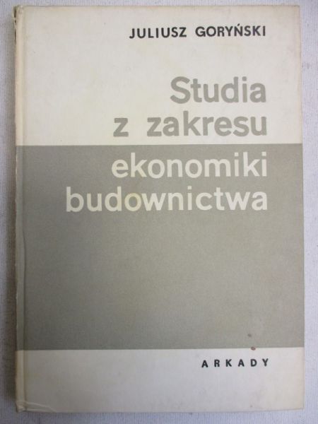 Studia z zakresu ekonomiki budownictwa