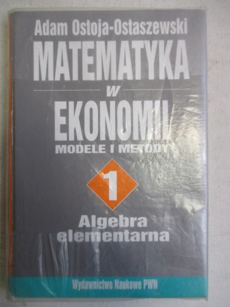 Matematyka w ekonomii t. 1
