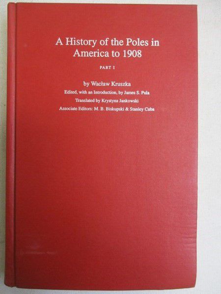 A History of the Poles in America to 1908, part I