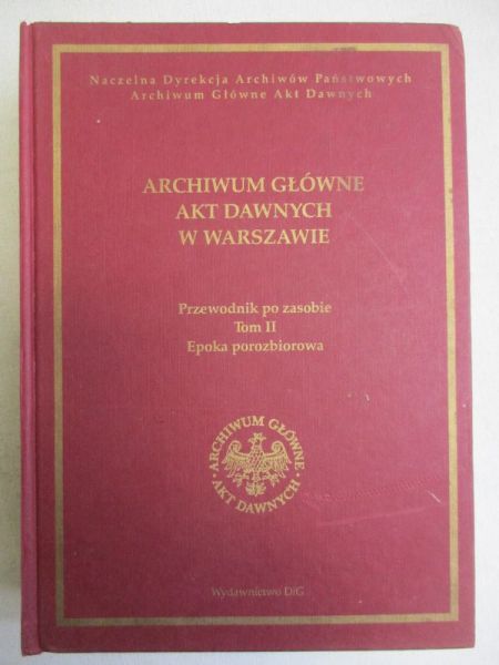 Archiwum Główne Akt Dawnych w Warszawie, Tom II