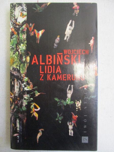 Albiński Wojciech - Lidia z Kamerunu