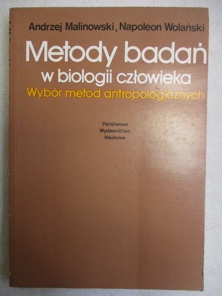 Metody badań w biologii człowieka. Wybór metod antropologicznych