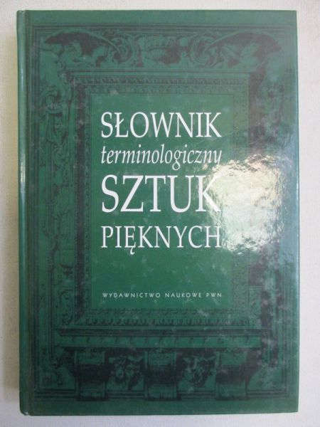 Słownik terminologiczny sztuk pięknych
