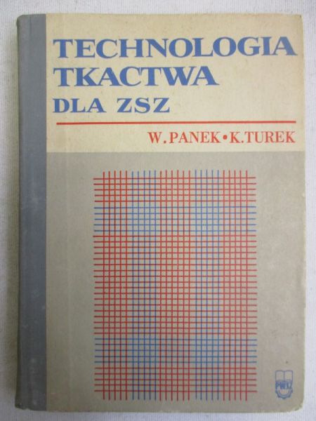 Panek W. ,   - Technologia tkactwa dla ZSZ