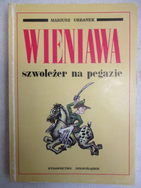 Wieniawa. Szwoleżer na Pegazie