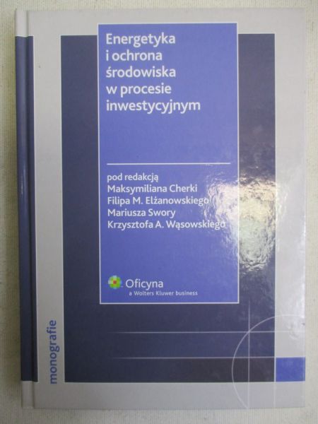 Energetyka i ochrona środowiska w procesie inwestycyjnym
