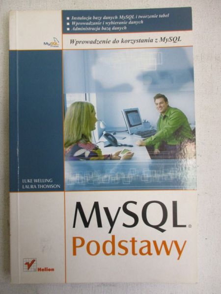 Welling Luke - MySQL. Podstawy