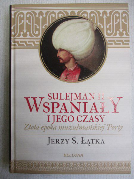 Sulejman II Wspaniały i jego czasy