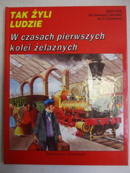 : W czasach pierwszych kolei żelaznych