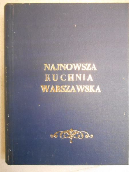 Najnowsza kuchnia warszawska, przedwojenna