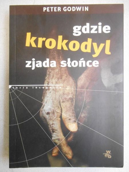 Godwin Peter  - Gdzie krolodyl zjada słońce