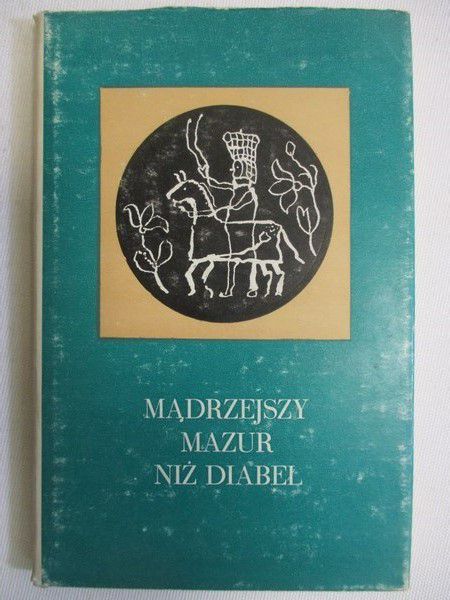 Mądrzejszy mazur niż diabeł