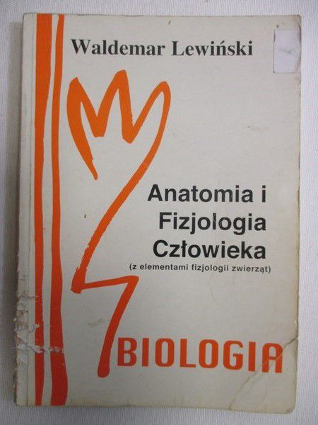 Lewiński Waldemar - Anatomia i fizjologia człowieka