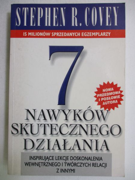 Covey Stephen R. - 7 nawyków skutecznego działania