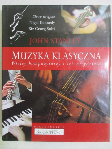 Muzyka klasyczna. Wielcy kompozytorzy i ich arcydzieła