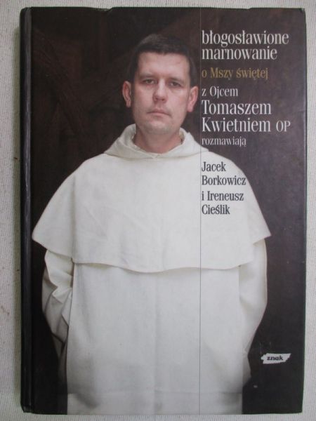 Błogosławione marnowanie