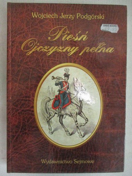 Pieśń Ojczyzny pełna