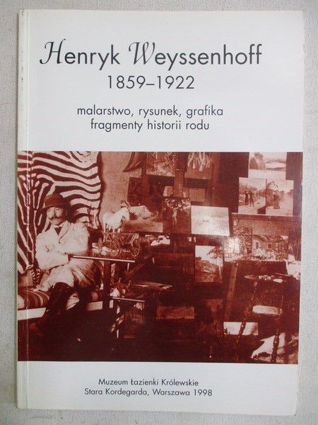 Henryk Weyssenhoff: 1859-1922