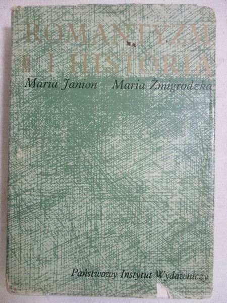Janion Maria - Romantyzm i historia