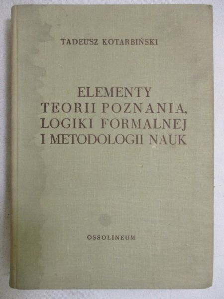 Elementy teorii poznania, logiki formalnej i metodologii nauk