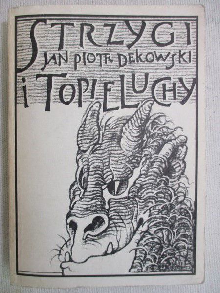 Strzygi i topieluchy